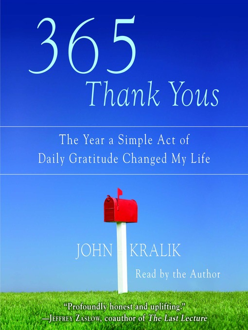 Title details for 365 Thank Yous by John Kralik - Available